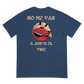 “No me vas a jod*r el vibe” T- Shirt (View Colors)